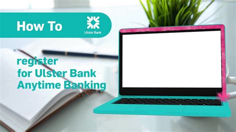 How to set up and register for Anytime Internet Banking .